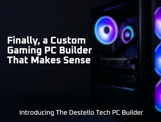 Introducing the Destello Tech PC Builder
