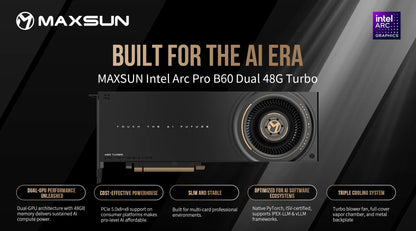 MAXSUN - MS-Intel ARC Pro B60 Dual 48G Turbo